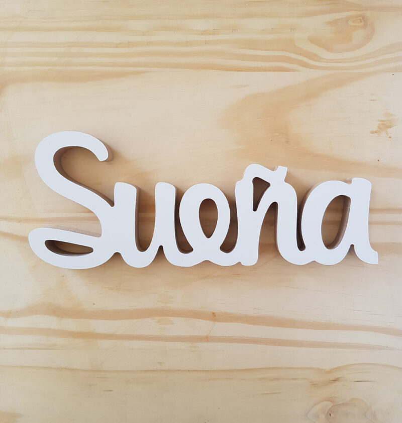 Frase SUEÑA de Madera - Imagen 2